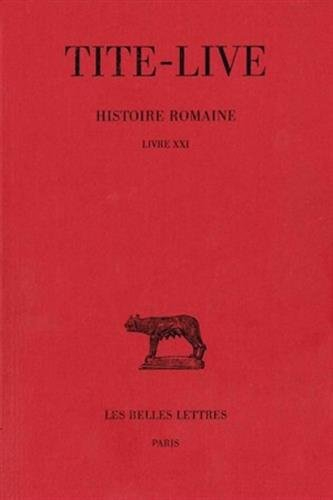 Histoire romaine. Vol. 11. Livre XXI
