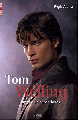 Tom Welling : l'envol d'un super-héros