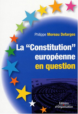 La constitution européenne en question