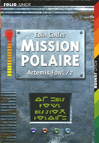 artemis fowl, tome 2 : mission polaire