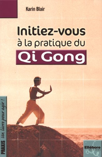 Initiez-vous à la pratique du qi-gong