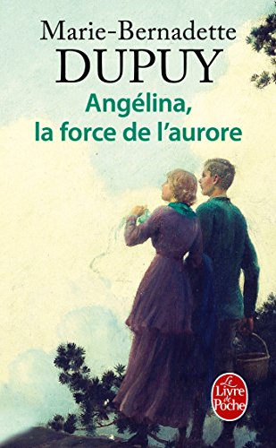 Angélina. La force de l'aurore