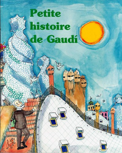 petite histoire de gaudí
