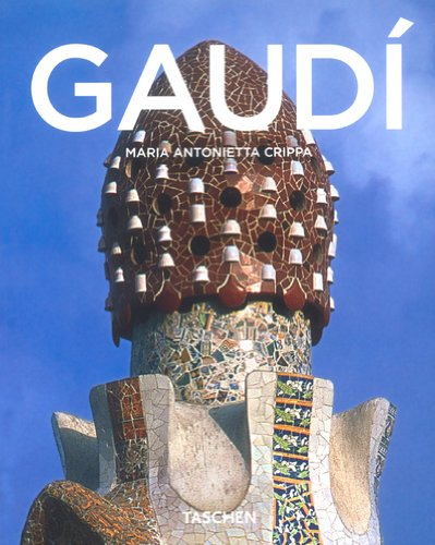 Antoine Gaudi, 1852-1926 : de la nature à l'architecture