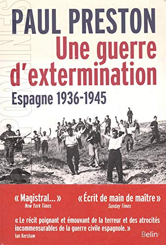 Une guerre d'extermination : Espagne, 1936-1945