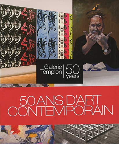 50 ans d'art contemporain, Galerie Templon