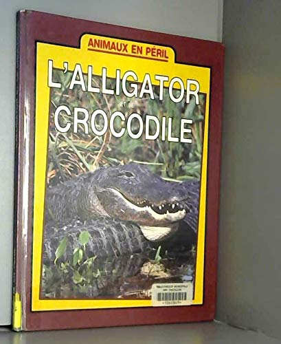 L'Alligator et le crocodile