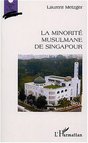 La minorité musulmane de Singapour