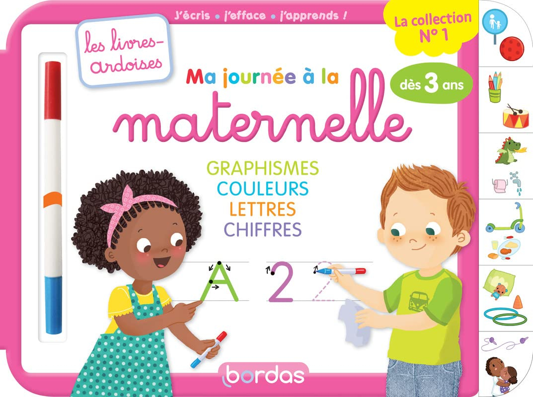 Ma journée à la maternelle : graphisme, couleurs, lettres, chiffres, dès 3 ans : j'écris, j'efface, 