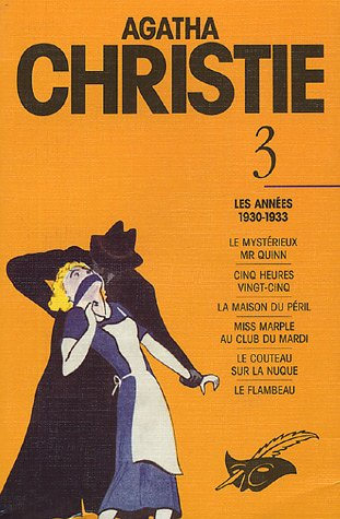 Agatha Christie. Vol. 3. Les Années 1930-1933