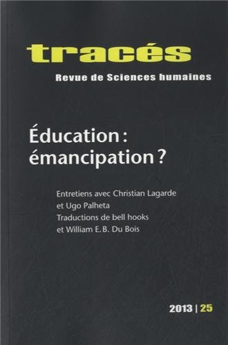 Tracés, n° 25. Education : émancipation ?