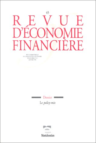 revue économique financière, numéro 45 - 1998. le policy-mix
