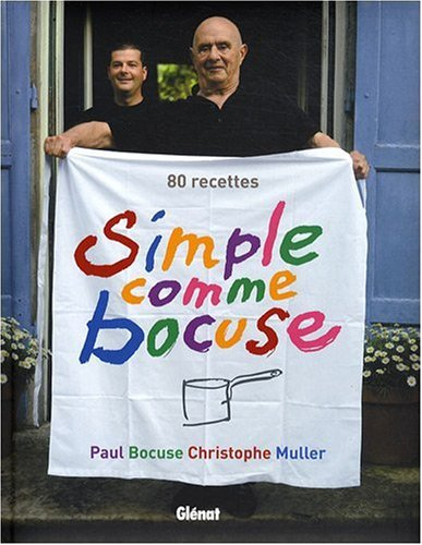 Simple comme Bocuse : 80 recettes