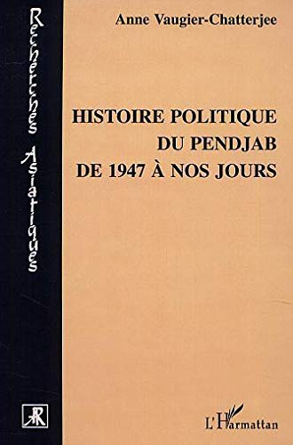 Histoire politique du Pendjab de 1947 à nos jours