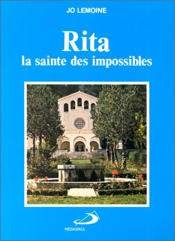 Rita : la sainte des impossibles