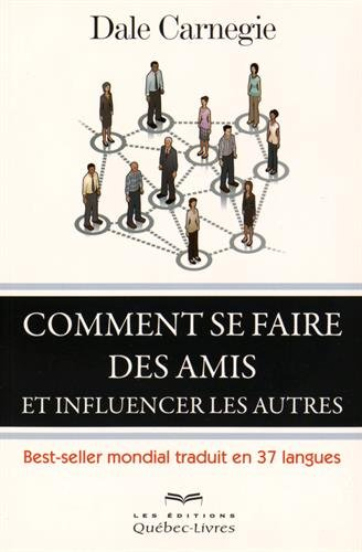 Comment se faire des amis et influencer les autres