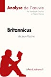 Britannicus de Jean Racine (Analyse de l'oeuvre): Comprendre la littérature avec lePetitLittéraire.f