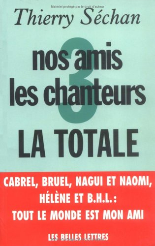 Nos amis les chanteurs. Vol. 3. La totale