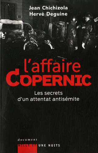 L'affaire Copernic : les secrets d'un attentat antisémite