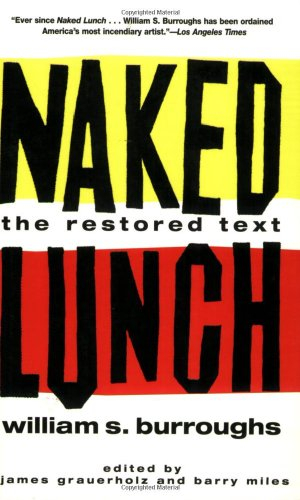 naked lunch: the restored text