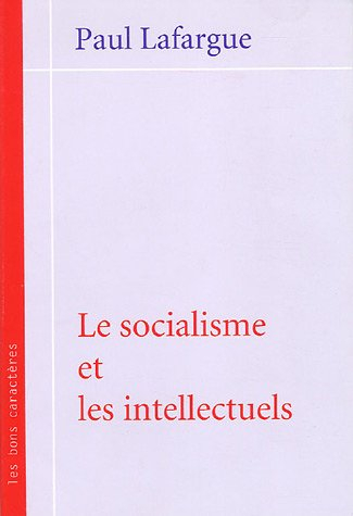 Le socialisme et les intellectuels