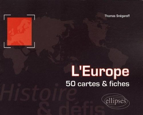 L'Europe : histoire & défis
