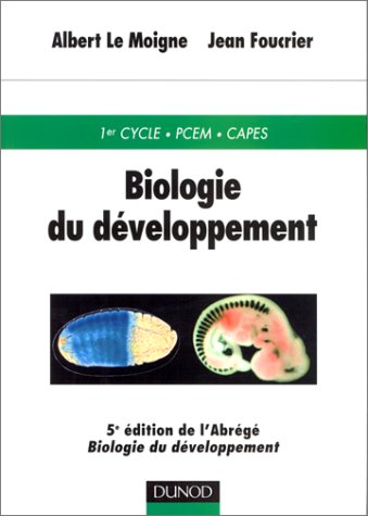 Biologie du développement : 1er cycle, PCEM, Capes
