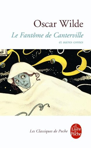 Le fantôme de Canterville : et autres contes