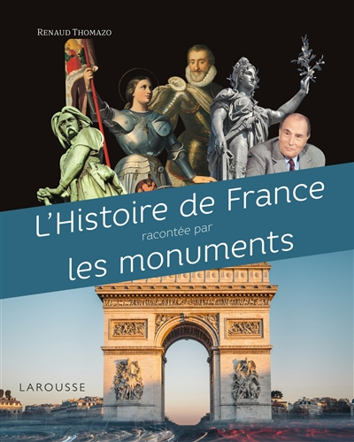 L'histoire de France racontée par les monuments