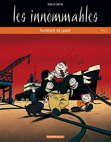 Les Innommables. Vol. 2. Aventure en jaune
