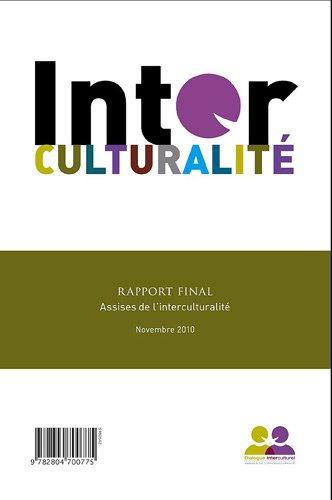 Interculturalité : assises de l'interculturalité : rapport final