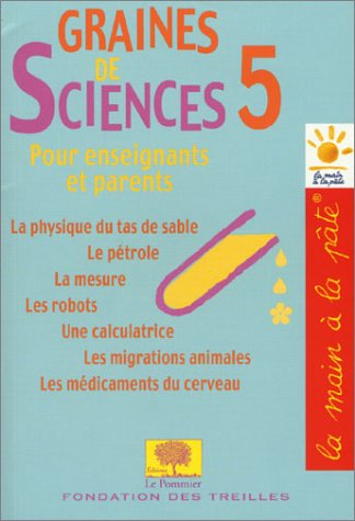 Graines de sciences. Vol. 5