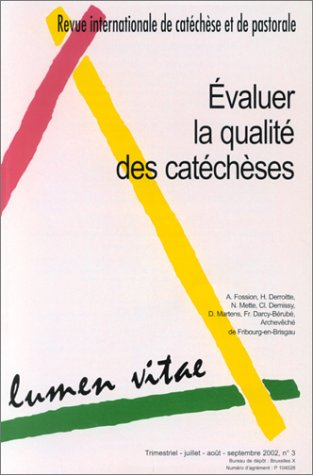 Lumen vitae, n° 57-3. Evaluer la qualité des catéchèses