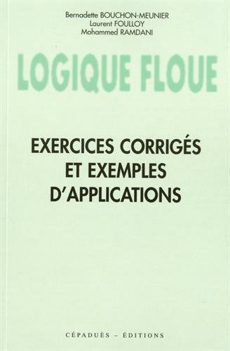Logique floue : exercices corrigés et exemples d'applications