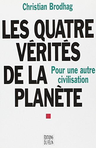 Les Quatre vérités de la planète