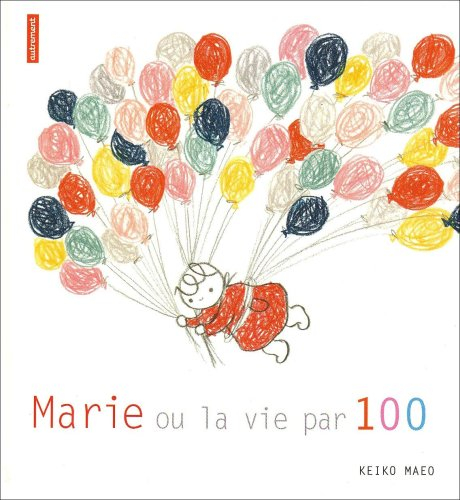 Marie ou La vie par 100