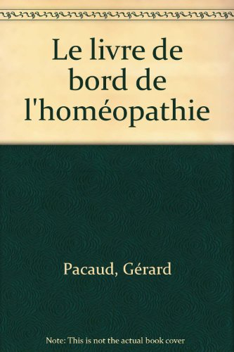 Le livre de bord de l'homéopathie