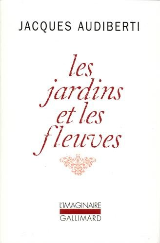 Les jardins et les fleuves