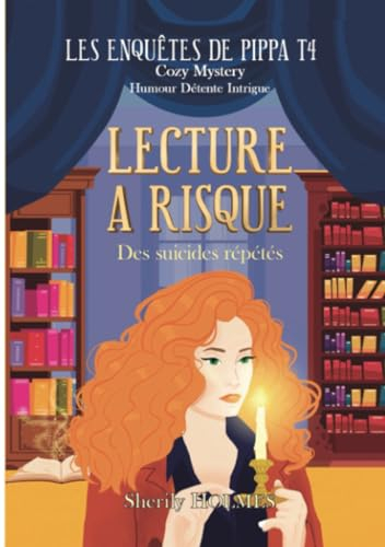 LECTURE A RISQUE : Les enquêtes de Pippa T4