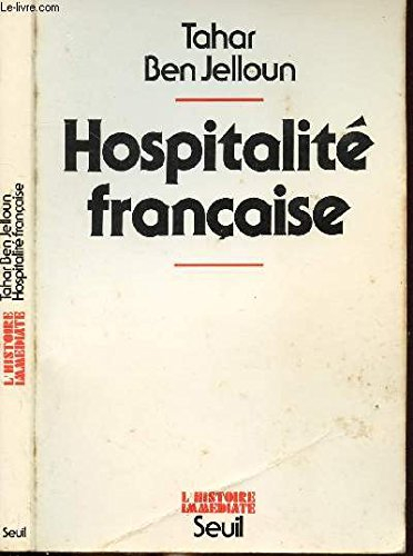 hospitalite française, racisme et immigration magrhrebine