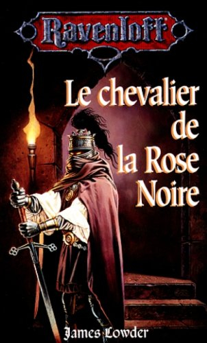 Le chevalier de la rose noire