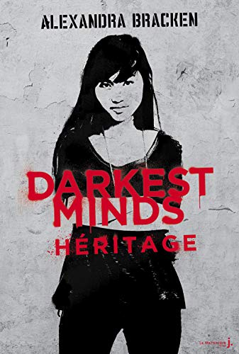 Darkest minds. Vol. 4. Héritage