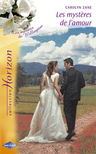 Les mystères de l'amour : les mariées de Willington