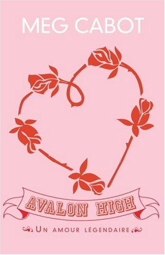 Avalon High : un amour légendaire