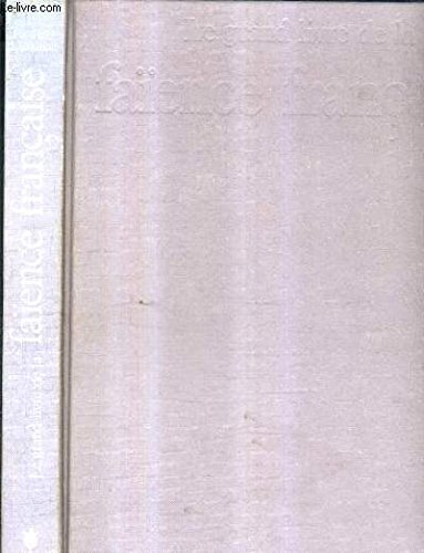 Le grand livre de la faïence française