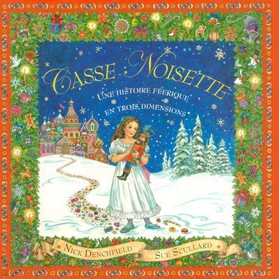 Casse-Noisette : une histoire féérique en trois dimensions