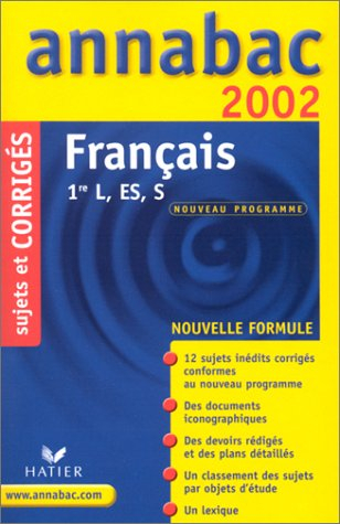 Français, 1re L, ES, S : annabac 2002