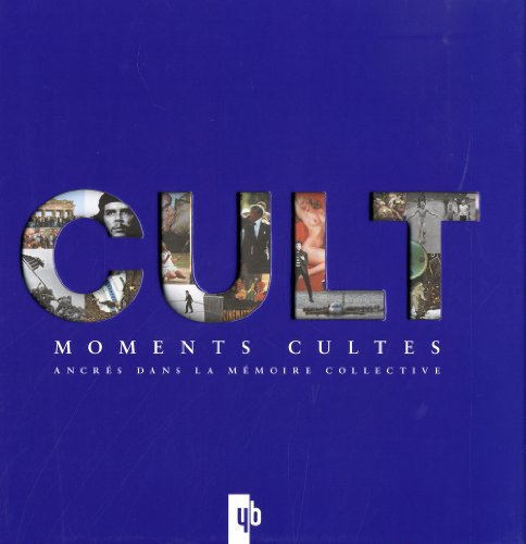 Cult : moments cultes ancrés dans la mémoire collective
