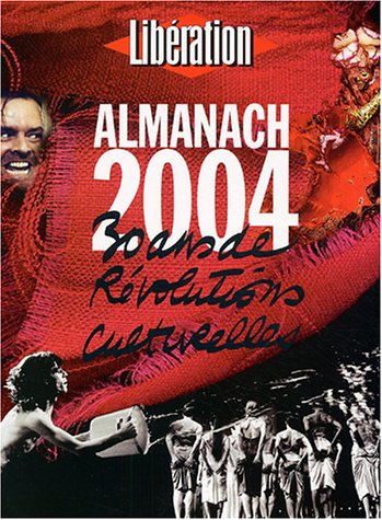 Almanach 2004 : trente ans de révolutions culturelles