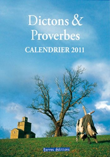 Dictons & proverbes : calendrier 2011
